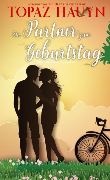 Ein Partner zum Geburtstag (eBook, ePUB) Ein Partner zum Geburtstag (eBook, ePUB)