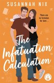 The Infatuation Calculation (eBook, ePUB) The Infatuation Calculation (eBook, ePUB)