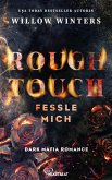 Rough Touch - Fessle mich (eBook, ePUB)