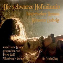 Die schwarze Hofmännin (MP3-Download) - Ludwig, Klemens