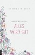 Notiz an mich: Alles wird gut (eBook,... - Bild 1