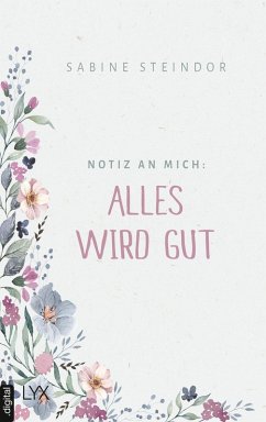 Cover Notiz an mich: Alles wird gut (eBook, ePUB)
