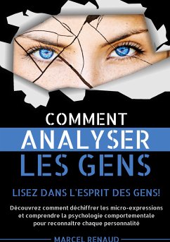 Comment Analyser les Gens (eBook, ePUB) - Marcel, Renaud