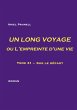 UN LONG VOYAGE ou L'empreinte d'une vie... - Bild 1