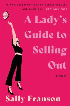 A Lady's Guide to Selling Out (eBook, ePUB) - Franson, Sally