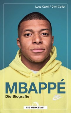 Mbappé (eBook, ePUB) - Caioli, Luca; Collot, Cyril