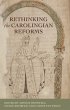 Rethinking the Carolingian reforms... - Bild 1