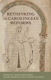Rethinking the Carolingian reforms (eBook, ePUB)