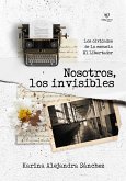 Nosotros los invisibles (eBook, ePUB)