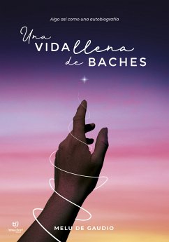 Una vida llena de baches (eBook, ePUB) - de Gaudio, Melu