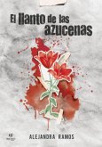 El llanto de las azucenas (eBook, ePUB)