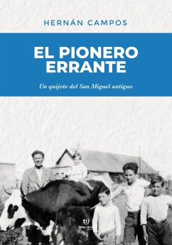 El pionero errante (eBook, ePUB) - Campos, Hernán