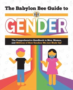 The Babylon Bee Guide to Gender (eBook, ePUB) - Babylon Bee
