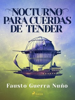Nocturno para cuerdas de tender (eBook, ePUB) - Nuño, Fausto Guerra