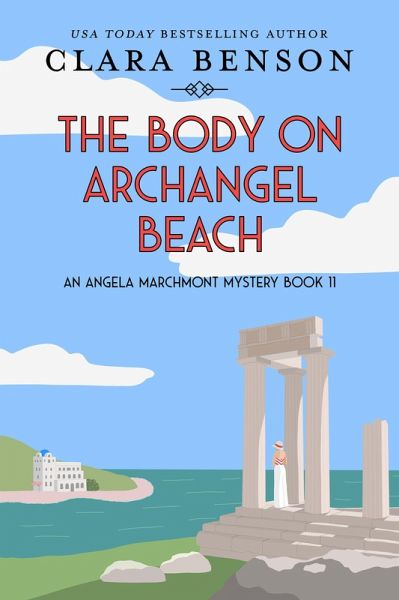 The Body on Archangel Beach (An Angela Marchmont mystery, #11) (eBook, ePUB) The Body on Archangel Beach (An Angela Marchmont mystery, #11) (eBook, ePUB)