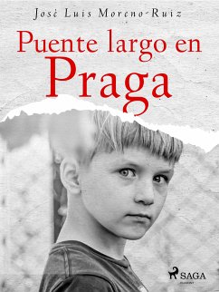 Puente largo en Praga (eBook, ePUB) - Moreno-Ruiz, José Luis