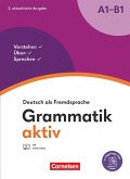 Grammatik aktiv - Deutsch als Fremdsprache - 2. aktualisierte Ausgabe - A1-B1 (eBook, ePUB)