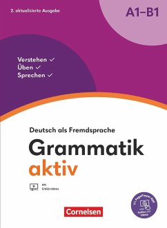 Grammatik aktiv - Deutsch als Fremdsprache - 2. aktualisierte Ausgabe - A1-B1 (eBook, ePUB) - Friederike Jin; Voß, Ute