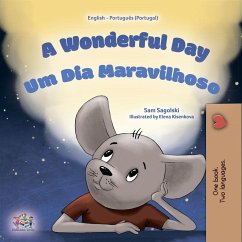 A Wonderful Day Um Día Maravilhoso (English Portuguese Portugal Bilingual Collection) (eBook, ePUB)