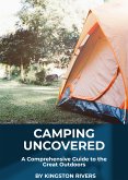 Camping Uncovered (eBook, ePUB)