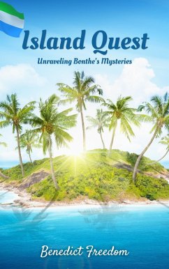 Cover Island Quest: Unraveling Bonthe's Mysteries (eBook, ePUB)