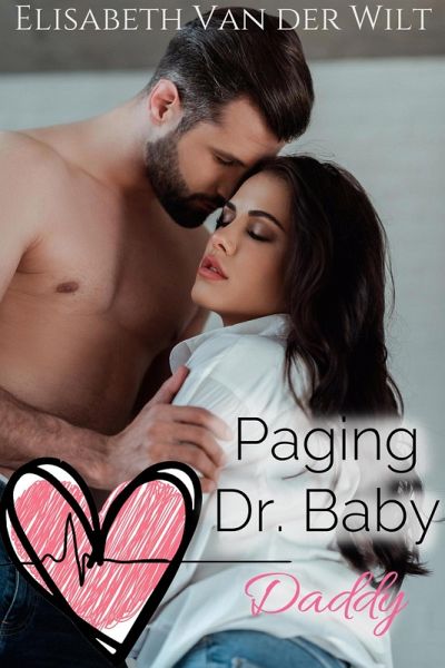 Paging Dr. Baby Daddy (eBook, ePUB) Paging Dr. Baby Daddy (eBook, ePUB)