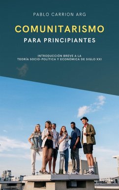 Cover Comunitarismo para principiantes (Communitarianism) (eBook, ePUB)