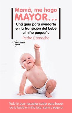 Mamá, me hago mayor... (eBook, ePUB) - Camacho, Pedro