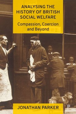 Analysing the History of British Social Welfare (eBook, ePUB) - Parker, Jonathan