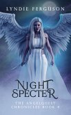 Night Specter (The AngelQuest Chronicles, #4) (eBook, ePUB)