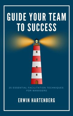Cover Guide Your Team To Success (eBook, ePUB)