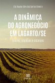 A dinâmica do agronegócio em Lagarto/SE (eBook, ePUB)