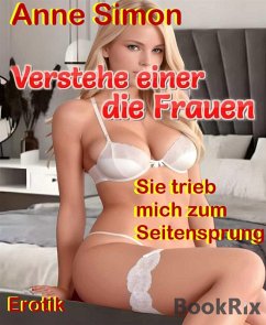 Cover Verstehe einer die Frauen (eBook, ePUB)