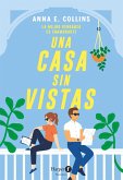 Una casa sin vistas. Un libro divertido que satisface ese deseo profundo de venganza. (eBook, ePUB) Una casa sin vistas. Un libro divertido que satisface ese deseo profundo de venganza. (eBook, ePUB)