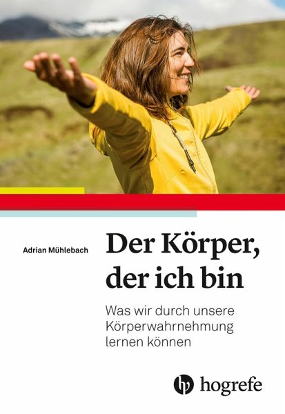 Der Körper, der ich bin (eBook, ePUB)