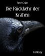 Die Rückkehr der Krähen (eBook, ePUB) - Bild 1