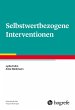 Selbstwertbezogene Interventionen... - Bild 1