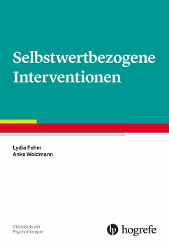 Selbstwertbezogene Interventionen (eBook, ePUB) - Fehm, Lydia; Weidmann, Anke