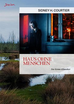 HAUS OHNE MENSCHEN (eBook, ePUB) - Courtier, Sidney H.