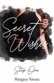 Secret Wishes: Step One (eBook, ePUB)