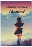 Sierra's Visit to the Museum (Sierra's Outdoor Adventures!, #2) (eBook, ePUB)