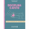 Disciplina e afeto (eBook, ePUB) - Bild 1