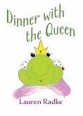Dinner with the Queen (eBook, ePUB)