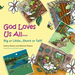 God Loves Us All... (eBook, ePUB) - Powers, Nancy; Powers, Patricia