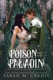 The Poison and the Paladin (The Blackwood Cycle   The Book of All Things, #2) (eBook, ePUB)