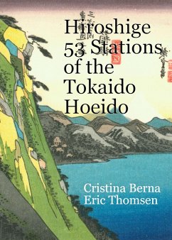 Hiroshige 53 Stations of the Tokaido Hoeido (eBook, ePUB) - Berna, Cristina; Thomsen, Eric