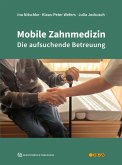 Mobile Zahnmedizin (eBook, ePUB)