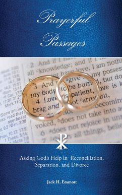 Prayerful Passages: Asking God's Help in Reconciliation, Separation, and Divorce (eBook, ePUB) Cover Prayerful Passages: Asking God's Help in Reconciliation, Separation, and Divorce (eBook, ePUB)