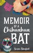 Memoir of a Chihuahua Bat (eBook, ePUB) - Bild 1