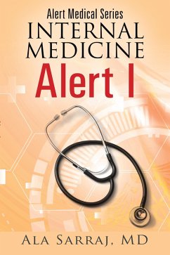 Alert Medical Series: Internal Medicine Alert I (eBook, ePUB) - Sarraj, Ala